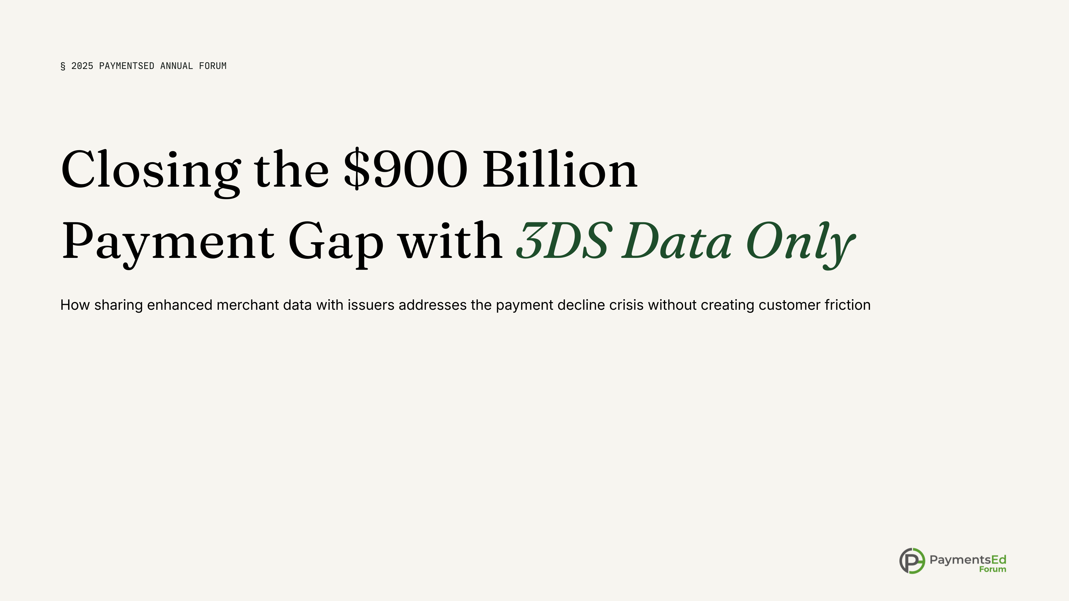 3DS Data Only: Authentication Without the Friction